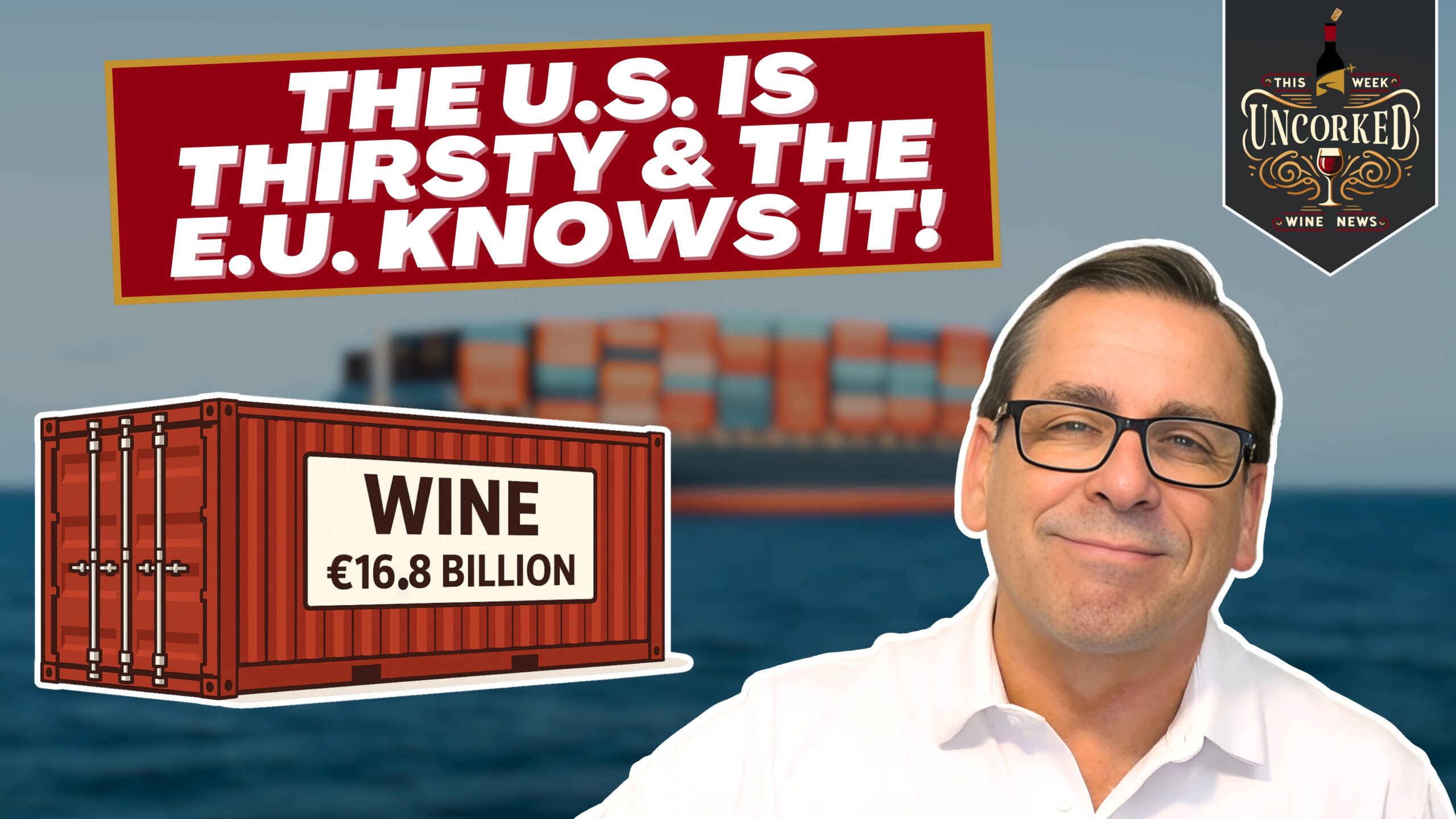 This Week Uncorked Episode 43 Thumbnail Cork and Journey