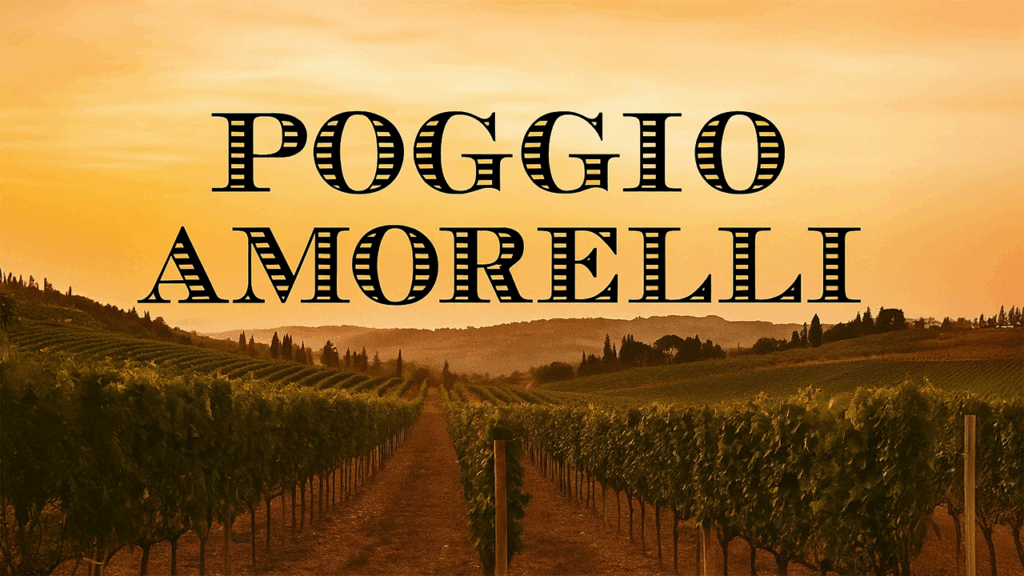 Poggio Amorelli – Castellina in Chianti, Tuscany
